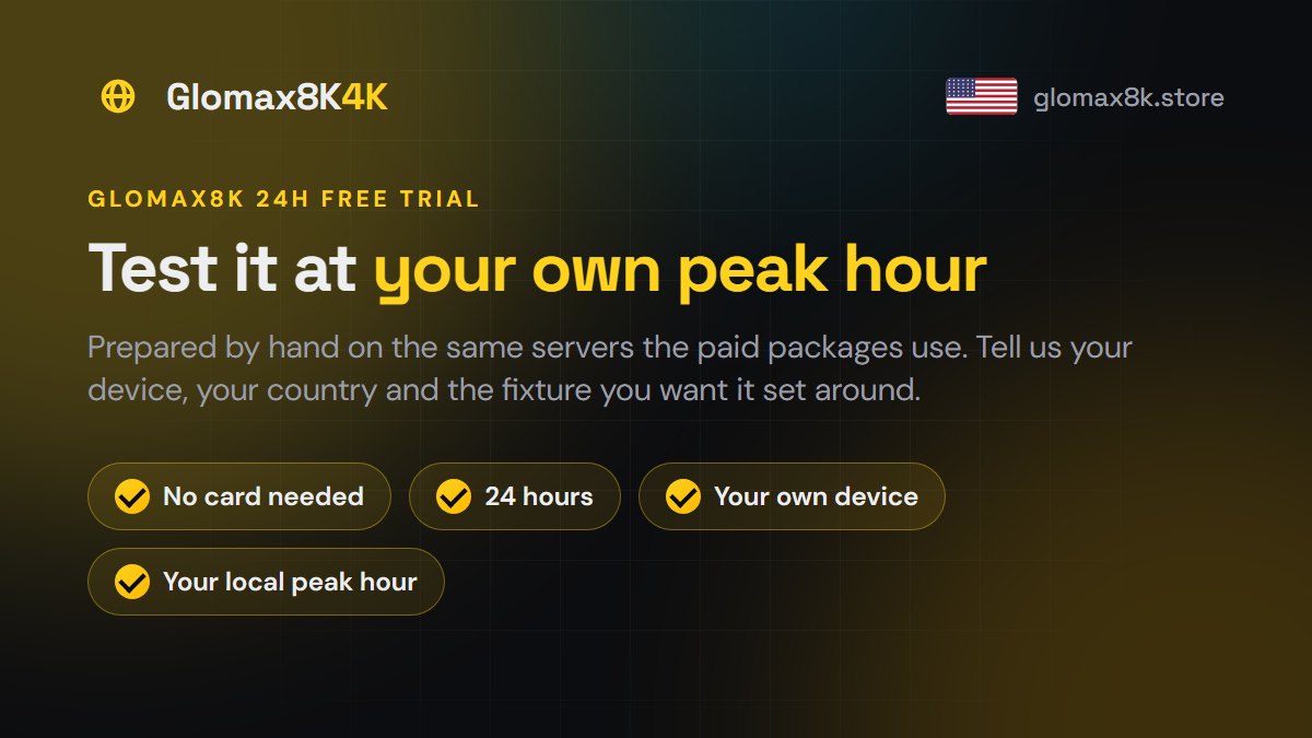 Glomax8K free trial: 24 hours of the full IPTV line-up with no card needed
